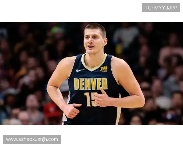 尼古拉约基奇:篮球场上的全能巨星与历史传奇的崛起之路